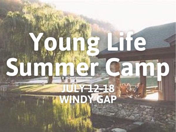 Camp Trip Image - Young Life Summer Camp - CHS, TCS, WAHS, WMHS